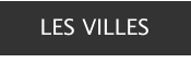 LES VILLES